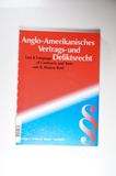 Anglo-Amerikanisches Vertrags- und Deliktsrecht: Law & Language of Contracts and Torts