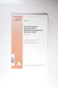 Erläuterungen zur DIN 18365 Bodenbelagarbeiten und DIN 18229 (Ausgabe 2002) - Hans H Kaulen, Günter Hahn Erläuterungen zur DIN 18365 Bodenbelagarbeiten und DIN 18229 (Ausgabe 2002) - Hans H Kaulen, Günter Hahn