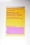 Bedeutung und psychischer Gehalt