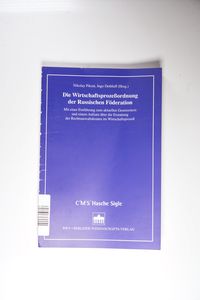 Die Wirtschaftsprozessordnung der Russischen Förderation Die Wirtschaftsprozessordnung der Russischen Förderation