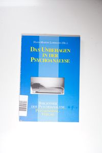Das Unbehagen in der Psychoanalyse: Eine Streitschrift Das Unbehagen in der Psychoanalyse: Eine Streitschrift