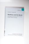 Matthew and His World - Benedict T. Viviano