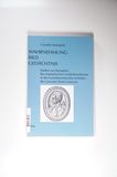 Wahrnehmung - Bild - Gedächtnis: Studien zur Rezeption der aristotelischen Gedächnistheorie in den kunsttheoretischen Schriften des Giovanni Paolo Lomazzo. Studien zur Kunstgeschichte (158). - Manegold, Cornelia