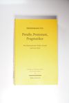 Preuße, Protestant, Pragmatiker