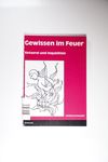 Gewissen im Feuer. Ketzerei und Inquisition - Gerh