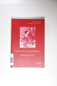 Schumanns Albumblätter Schumanns Albumblätter