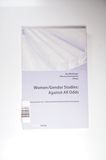Women/gender studies, against all odds : Dokumentation der 7. Österreichischen Wissenschafterinnentagung