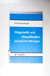 Diagnostik und Klassifikation psychischer Störung