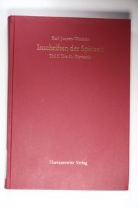 Inschriften der Spätzeit. Teil 1: Die 21. Dynastie. Jansen-Winkeln, Karl: - Jansen-Winkeln, Karl Inschriften der Spätzeit. Teil 1: Die 21. Dynastie. Jansen-Winkeln, Karl: - Jansen-Winkeln, Karl