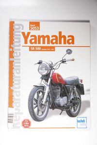 Reparaturanleitung, Bd. 5053: Yamaha SR 500 Reparaturanleitung, Bd. 5053: Yamaha SR 500