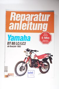 Yamaha DT 80 LC/LC2 (Reparaturanleitungen) Yamaha DT 80 LC/LC2 (Reparaturanleitungen)