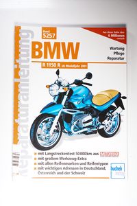 BMW R 1150 R Reparaturanleitung ab Modelljahr 2001 BMW R 1150 R Reparaturanleitung ab Modelljahr 2001