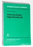 Schweizerisches Jugendstrafrecht / Pet...