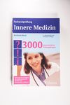 Facharztprüfung Innere Medizin: 3000 kommentierte