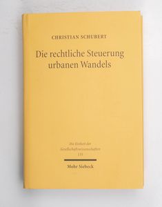 Die rechtliche Steuerung urbanen Wande... Die rechtliche Steuerung urbanen Wande...