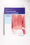 Physiotherapie in der Orthopädie - Mechthild Döl