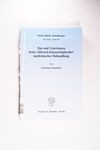 Tun und Unterlassen beim Abbruch lebenserhaltender