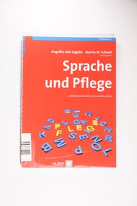 Sprache und Pflege Sprache und Pflege