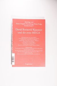 David Borisovic Rjazanov und die erste MEGA (Beiträge zur Marx-Engels-Forschung) - Vollgraf, Carl-Erich, Richard Sperl Rolf Hecker u. a. David Borisovic Rjazanov und die erste MEGA (Beiträge zur Marx-Engels-Forschung) - Vollgraf, Carl-Erich, Richard Sperl Rolf Hecker u. a.