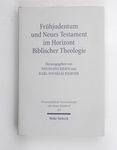 Frühjudentum und Neues Testament im Horizont bibl