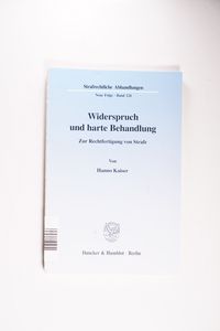 Widerspruch und harte Behandlung. - Hanno Kaiser Widerspruch und harte Behandlung. - Hanno Kaiser