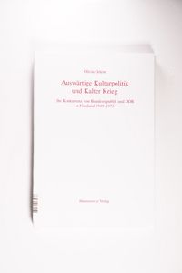 Auswärtige Kulturpolitik und Kalter Krieg Auswärtige Kulturpolitik und Kalter Krieg