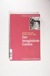 Der imaginierte Garten (Formen der Erinnerung, Ban