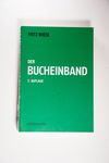 Der Bucheinband: Eine Arbeitskunde mit Werkzeichen