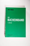 Der Bucheinband: Eine Arbeitskunde mit Werkzeichen - Wiese, Fritz