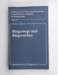 Bürgerwege und Bürgerwelten Familienbiographisch