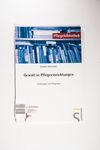 Gewalt in Pflegeeinrichtungen - Cordula Schneider