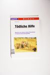 Tödliche Hilfe