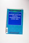 Johann Gottlieb Fichtes Wissenschaftslehre 1805 - 