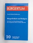 Bürgerlichkeit und Religion. Zur Sozial- und Ment