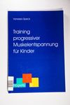 Training progressiver Muskelentspannung für Kinde