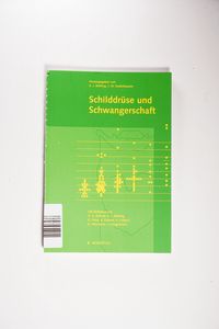 Schilddrüse und Schwangerschaft Schilddrüse und Schwangerschaft