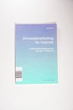 Personalmarketing im Internet. Unternehmenswebseiten auf dem Prüfstand von Anja Göritz (Autor)