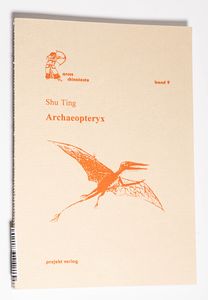 Archaeopteryx : einundachtzig Gedichte...