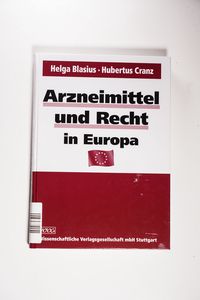 Arzneimittel und Recht in Europa