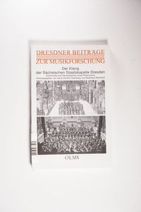 Der Klang der Sächsischen Staatskapelle Dresden - Unknown Author Der Klang der Sächsischen Staatskapelle Dresden - Unknown Author
