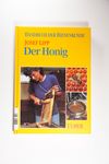 Lipp, Josef: Der Honig / Handbuch der Bienenkunde 