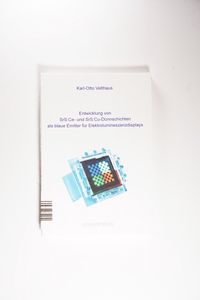 Entwicklung von SrS:Ce- und SrS:Cu-Dünnschichten als blaue Emitter für Elektrolumineszenzdisplays - Karl-Otto Velthaus Entwicklung von SrS:Ce- und SrS:Cu-Dünnschichten als blaue Emitter für Elektrolumineszenzdisplays - Karl-Otto Velthaus