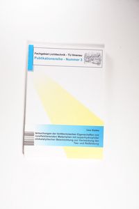 Untersuchungen der lichttechnischen Eigenschaften von retroreflektierenden Materialien mit superhydrophiler photokatalytischer Beschichtung zur Vermeidung der Tau- und Reifbildung Untersuchungen der lichttechnischen Eigenschaften von retroreflektierenden Materialien mit superhydrophiler photokatalytischer Beschichtung zur Vermeidung der Tau- und Reifbildung