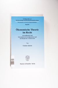 Ökonomische Theorie im Recht.: Anwendbarkeit und Erkenntniswert im allgemeinen und am Beispiel des Arbeitsrechts. (Schriftenreihe zur Rechtssoziologie und Rechtstatsachenforschung) - Janson, Gunnar Ökonomische Theorie im Recht.: Anwendbarkeit und Erkenntniswert im allgemeinen und am Beispiel des Arbeitsrechts. (Schriftenreihe zur Rechtssoziologie und Rechtstatsachenforschung) - Janson, Gunnar