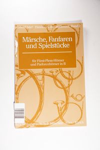 Handbuch der Jagdmusik / Märsche, Fanfaren und Spielstücke: für Fürst-Pless-Hörner und Parforcehörner in B - Stief, Reinhold Handbuch der Jagdmusik / Märsche, Fanfaren und Spielstücke: für Fürst-Pless-Hörner und Parforcehörner in B - Stief, Reinhold