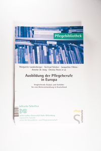 Ausbildung der Pflegeberufe in Europa Ausbildung der Pflegeberufe in Europa