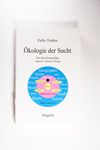 Ökologie der Sucht