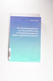 Der Handlungsspielraum von Personalreferenten im Personalmanagement großer Industrieunternehmen. - Koppert, Wolfgang