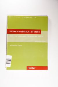 Unterrichtssprache Deutsch: Worter und wendungen fur lehrer uns schuler Unterrichtssprache Deutsch: Worter und wendungen fur lehrer uns schuler