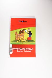 2000 Redewendungen Deutsch-Italienisch 2000 Redewendungen Deutsch-Italienisch